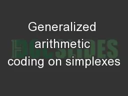 Generalized arithmetic coding on simplexes