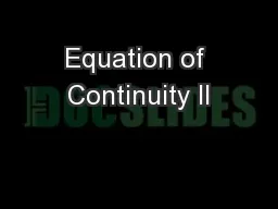 Equation of Continuity II