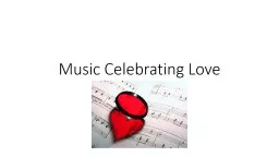 Music Celebrating Love