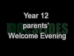 Year 12 parents’ Welcome Evening