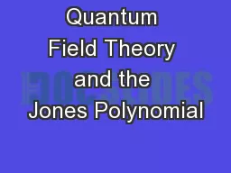 Quantum Field Theory and the Jones Polynomial