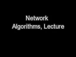 Network Algorithms, Lecture