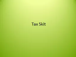 Tax Skit