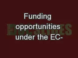 Funding opportunities under the EC-