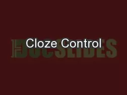 Cloze Control
