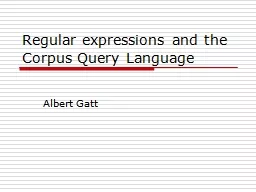 Regular expressions and the Corpus Query Language