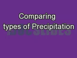 Comparing types of Precipitation