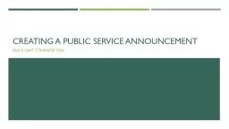 Creating a Public Service Announcement