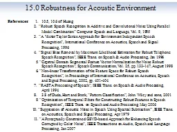 15.0 Robustness for Acoustic Environment