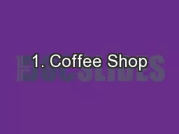 1. Coffee Shop
