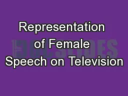 Representation of Female Speech on Television