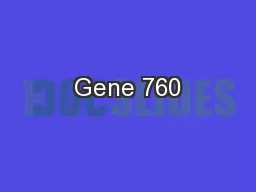 Gene 760