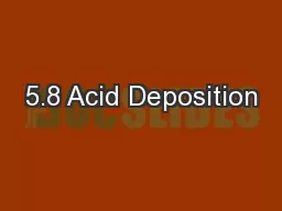 5.8 Acid Deposition