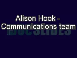 Alison Hook - Communications team