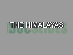 THE HIMALAYAS
