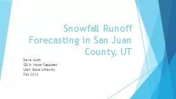 Snowfall Runoff Forecasting in San Juan County, UT