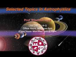 Selected Topics in Astrophysics