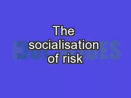 The socialisation of risk