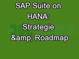 SAP Suite on HANA: Strategie & Roadmap