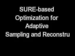 SURE-based Optimization for Adaptive Sampling and Reconstru