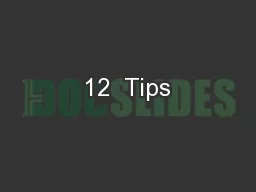 12  Tips