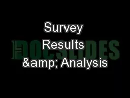 Survey Results & Analysis