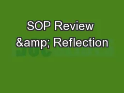 SOP Review & Reflection
