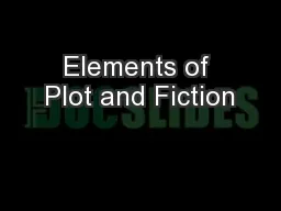 Elements of Plot and Fiction