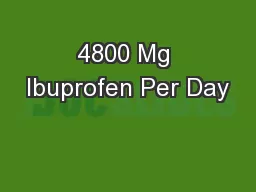 4800 Mg Ibuprofen Per Day