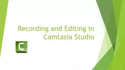 Recording and Editing in Camtasia Studio