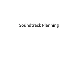 Soundtrack Planning