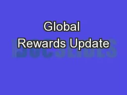 Global Rewards Update