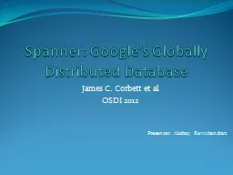 Spanner: Google’s Globally Distributed Database