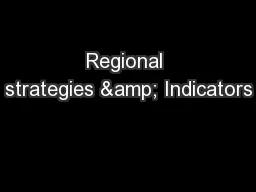 Regional strategies & Indicators