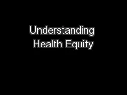 Understanding Health Equity