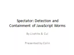 Spectator: Detection and Containment of JavaScript Worms