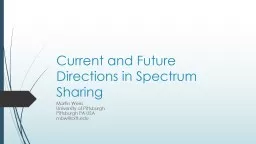 Current and Future Directions in Spectrum Sharing