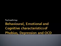 Behavioural, Emotional and Cognitive characteristics of Pho