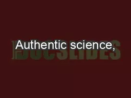 Authentic science,