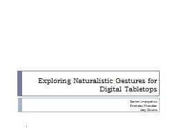 Exploring Naturalistic Gestures for Digital Tabletops