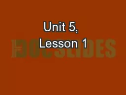 Unit 5, Lesson 1