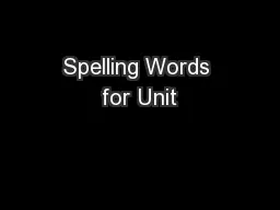 Spelling Words for Unit