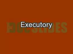 Executory