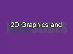 2D Graphics and