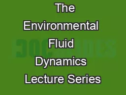   The Environmental Fluid Dynamics Lecture Series