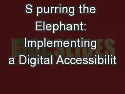 S purring the Elephant: Implementing a Digital Accessibilit