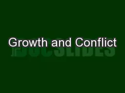 Growth and Conflict