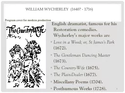 WILLIAM WYCHERLEY  (1640? - 1716)