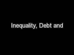 Inequality, Debt and