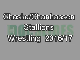 Chaska/Chanhassen Stallions Wrestling  2016/17